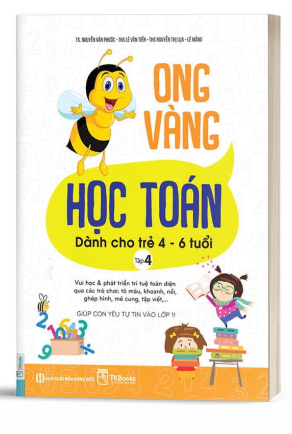 Ong Vàng Học Toán Dành Cho Trẻ 4-6 tuổi tập 4 - Bản Quyền