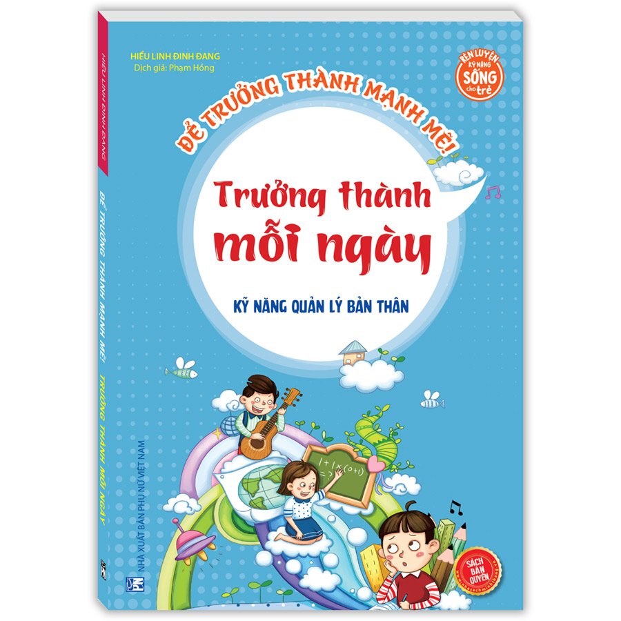 Kỹ năng quản lý bản thân - Trưởng thành mỗi ngày (Sách bản quyền)