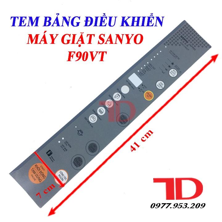 Tem bảng điều khiển dùng cho bàn phím máy giặt Sanyo U850ZT, F90VT,  tem decal có keo dán mặt sau