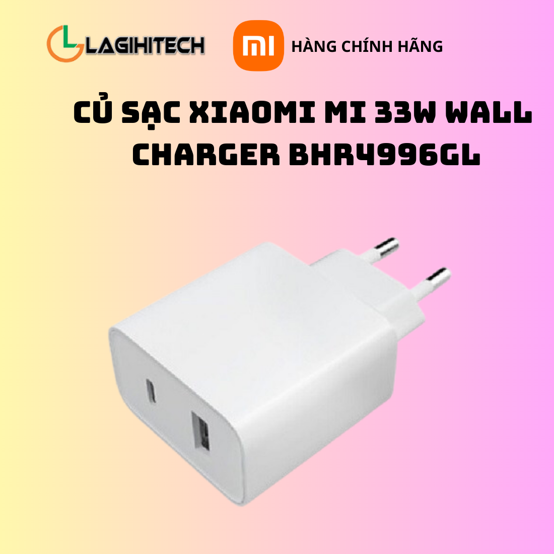 Củ Sạc Xiaomi Mi 33W Wall Charger BHR4996GL Bản Quốc Tế - Hàng Chính Hãng FPT