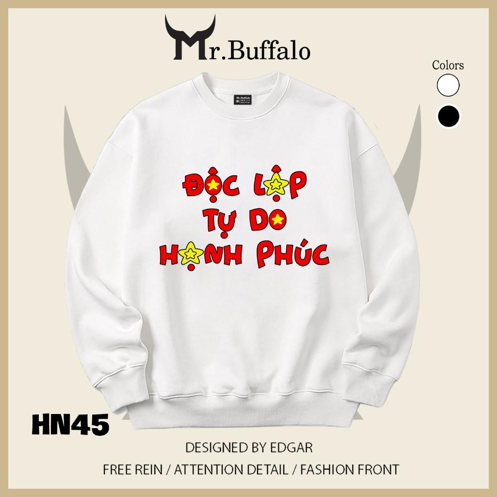 Áo sweater thu đông form rộng in chữ "Độc Lập - Tự Do - Hạnh Phúc" Mr.buffalo - [HN45] Áo Trắng