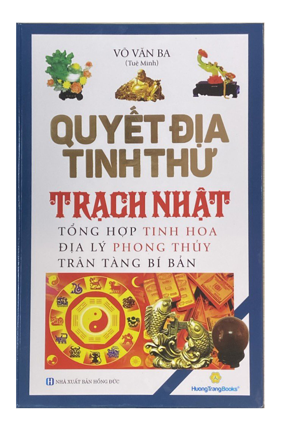 QUYẾT ĐỊA TINH THƯ - TRẠCH NHẬT