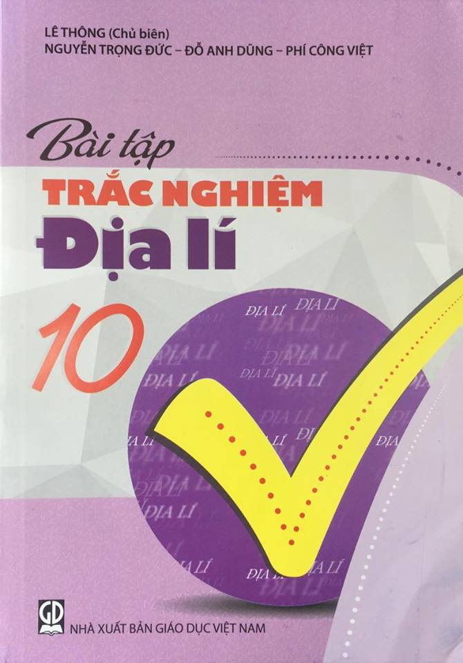 Bài tập trắc nghiệm Địa Lí lớp 10