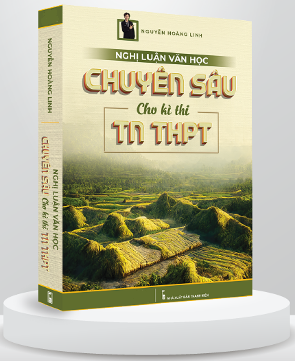 Sách - Nghị Luận Văn Học Chuyên Sâu Cho Kỳ Thi TN THPT