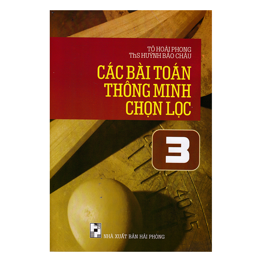 Các Bài Toán Thông Minh Chọn Lọc Lớp 3