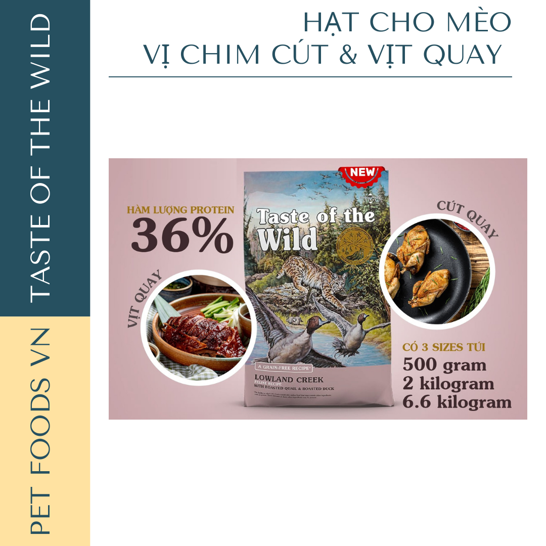 Hạt cho mèo TASTE OF THE WILD Lowland Creek vị Chim Cút và Vịt Quay