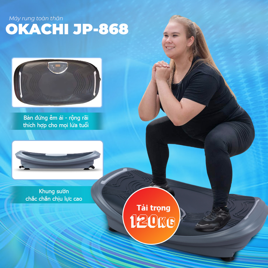 Máy rung giảm mỡ toàn thân OKACHI JP-868