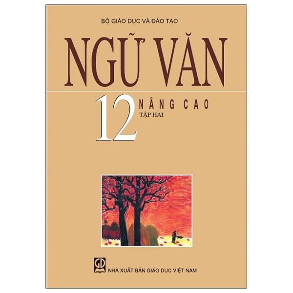 Ngữ Văn 12 - Tập 2 (Nâng Cao) (2021)