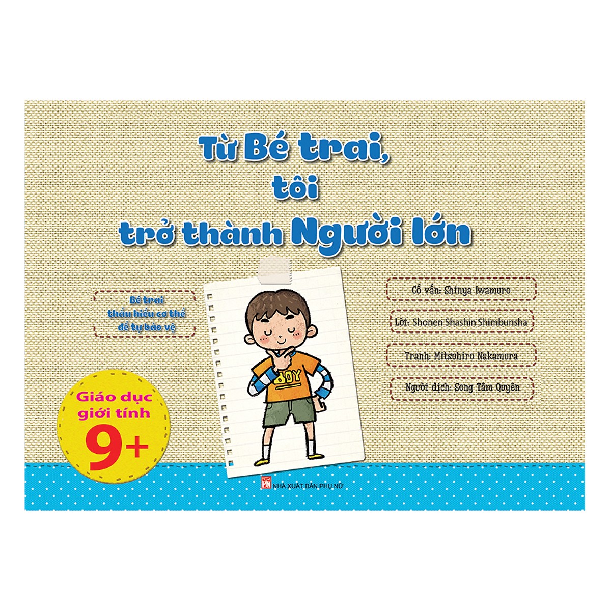 Bộ 2 cuốn sách dành cho con trai tuổi dậy thì: Từ Cậu Bé Đến Anh Chàng - Từ Bé Trai Tôi Trở Thành Người Lớn