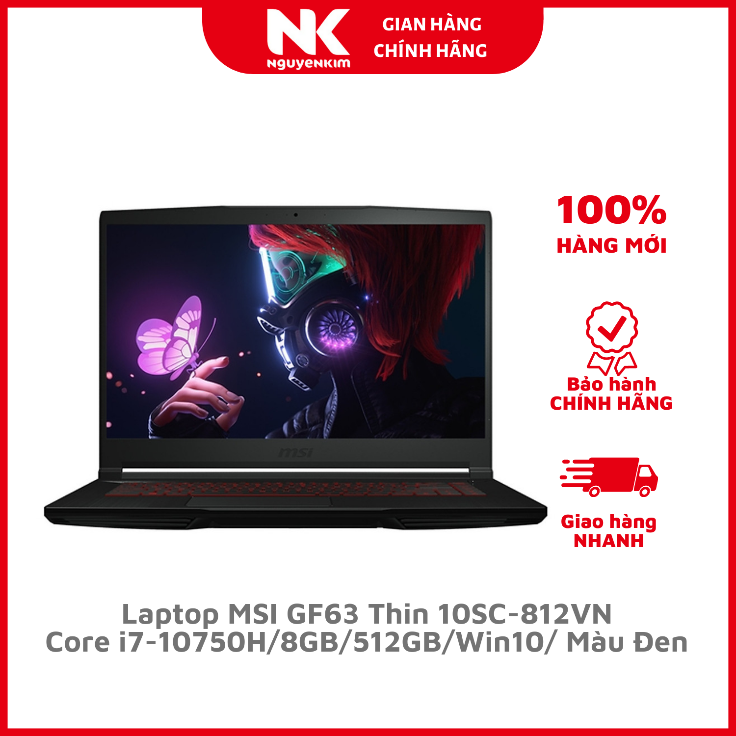 Laptop MSI GF63 Thin 10SC-812VN i7-10750H/8GB/512GB/Win10/ Màu Đen - Hàng Chính Hãng