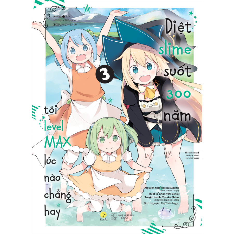 [Manga] Diệt Slime Suốt 300 Năm, Tôi Levelmax Lúc Nào Chẳng Hay (Tập 3)