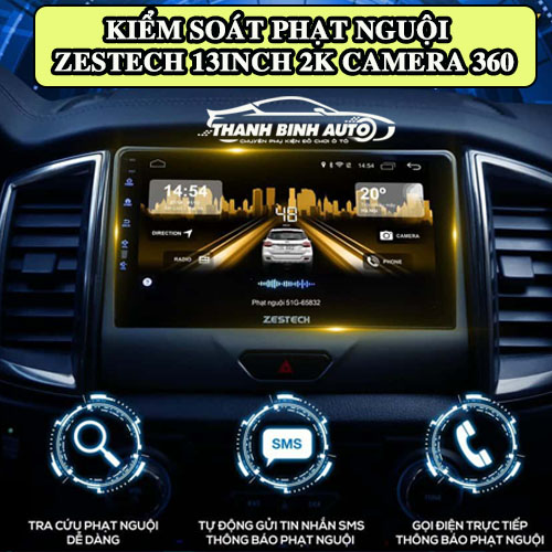 Màn hình Android Zestech 13inch 2K Camera 360