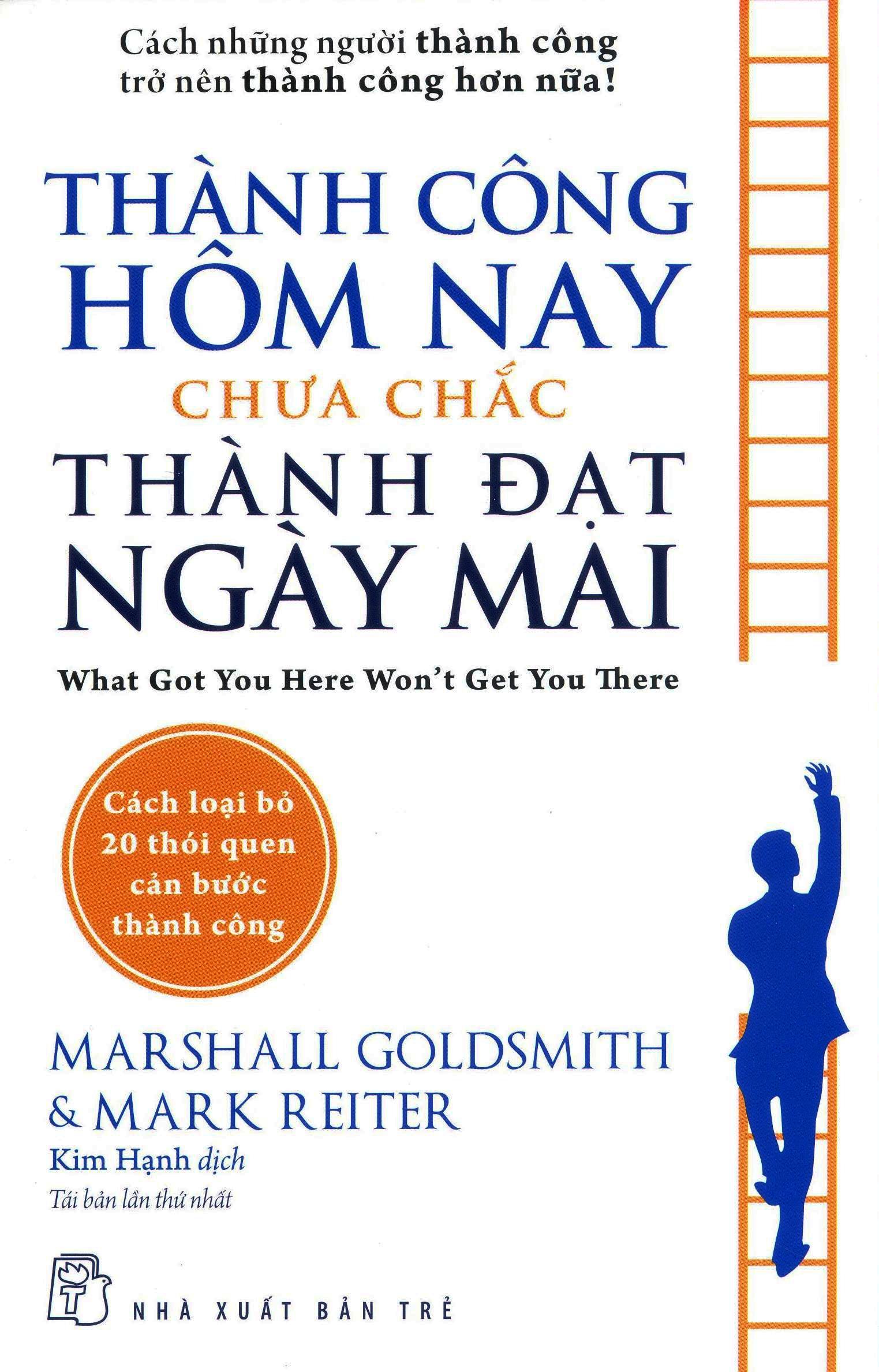 Sách Thành Công Hôm Nay Chưa Chắc Thành Đạt Ngày Mai (Tái Bản 2020)