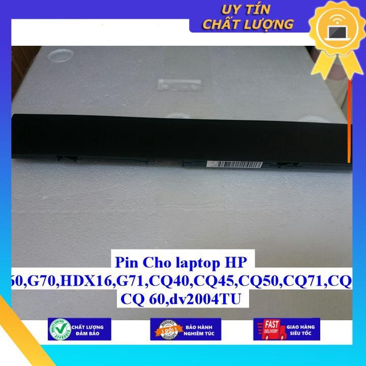 Pin Cho laptop HP DV4 DV5 DV6 G50 G60 G70 HDX16 G71 CQ40 CQ45 CQ50 CQ71 CQ51 CQ61 CQ41 CQ70 CQ 60 DV2004TU - Hàng Nhập Khẩu  MIBAT506