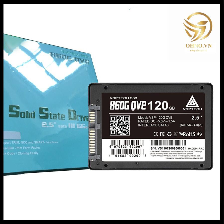 Ổ Cứng SSD VSPTECH (860G QVE) 120GB 128GB 240GB Ổ Cứng Máy Tính PC Laptop 2.5inch Cổng SATA3 6Gb/s - OHNO VIỆT NAM