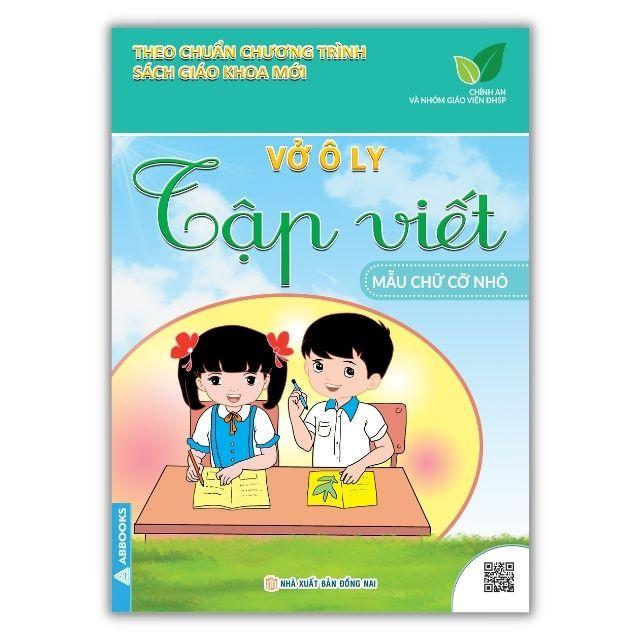 Vở Ô Ly Tập Viết: Chữ Cái, Chữ Thường, Hạ Cỡ Chữ , Mẫu Chữ Cỡ Nhỏ - Theo Chuẩn Chương Trình SGK Mới