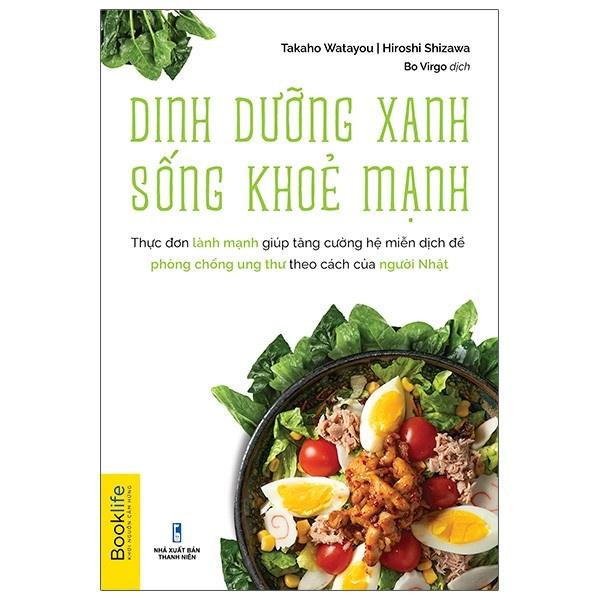 Sách Combo 2 cuốn Dinh dưỡng xanh sống khỏe mạnh + Thực đơn ăn uống kháng viêm tăng cường hệ miễn dịch - BẢN QUYỀN