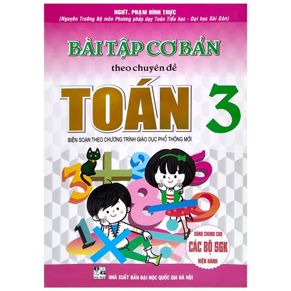 Bài Tập Cơ Bản Theo Chuyên Đề Toán 3 (Biên Soạn Theo Chương Trình Giáo Dục Phổ Thông Mới)