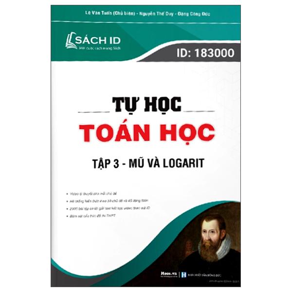 Tự Học Toán Học - Tập 3: Mũ Và Logarit