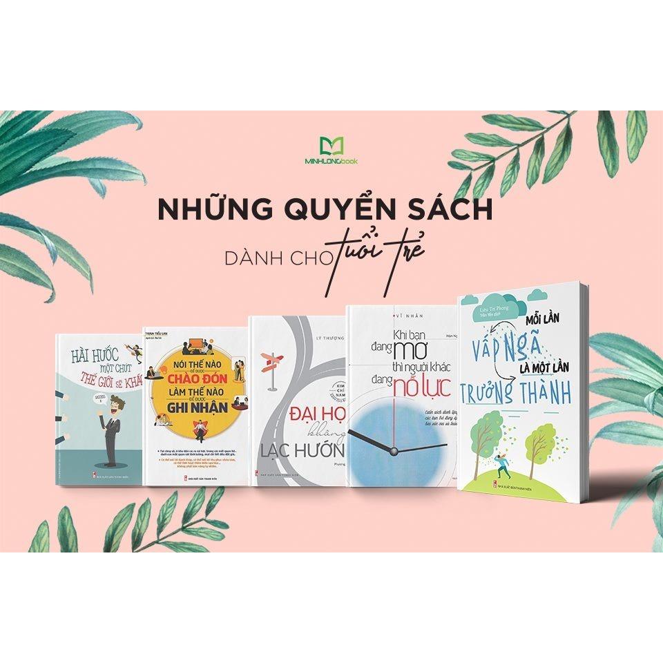 Combo Đọc Để Trưởng Thành 1: Cuộc Phiêu Lưu Đời Người Là Học Tập  - Bộ  Dẫn Lối Thanh