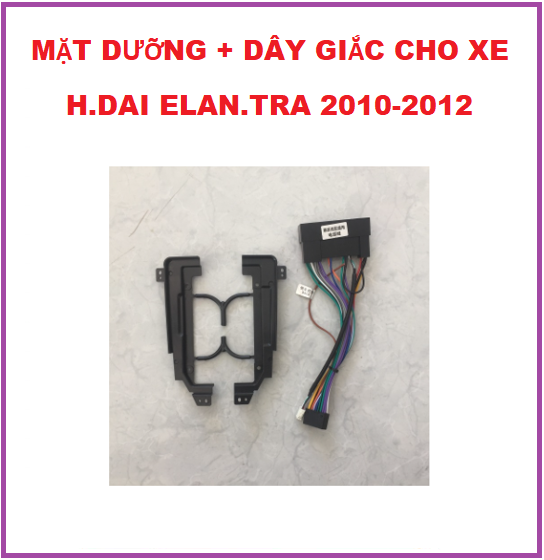 MẶT DƯỠNG cho xe H.DAI Elan.tra kèm dây giắc theo xe , khung dưỡng lắp màn 9inch cho xe ELAN.TRA đời 2010-2012