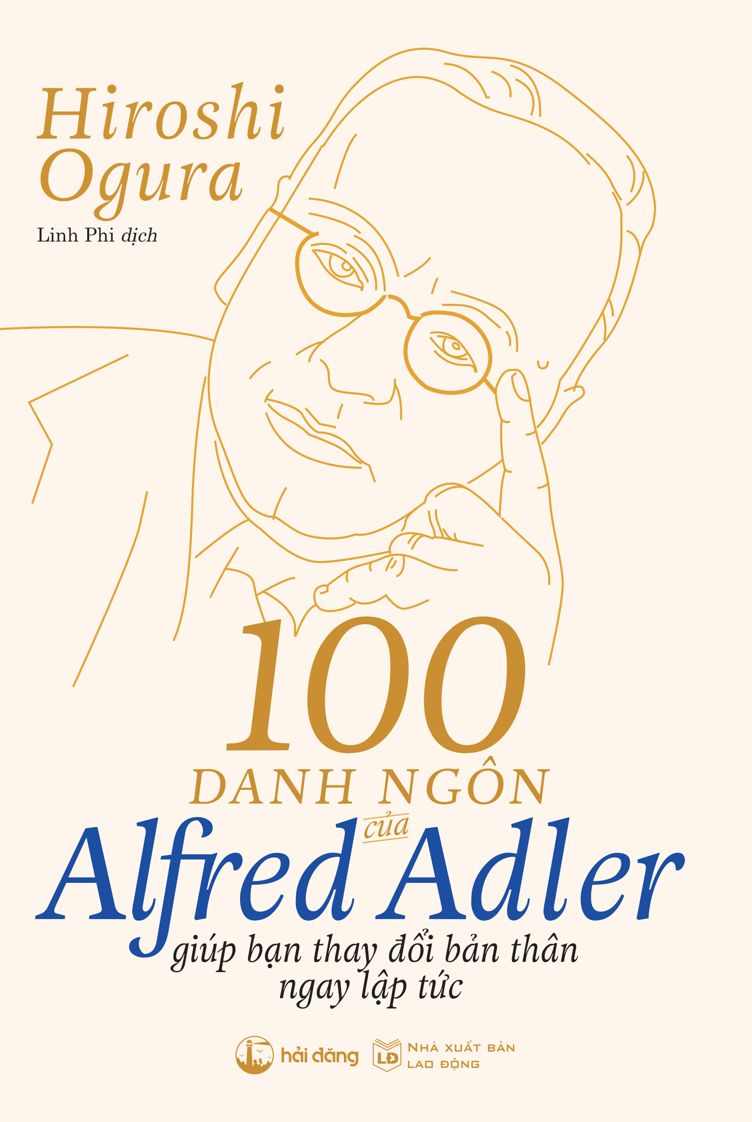 Combo sách Suy Nghĩ Tích Cực + Sống Không Muộn Phiền + 100 danh ngôn của Alfred Adler giúp bạn thay đổi bản thân ngay lập tức