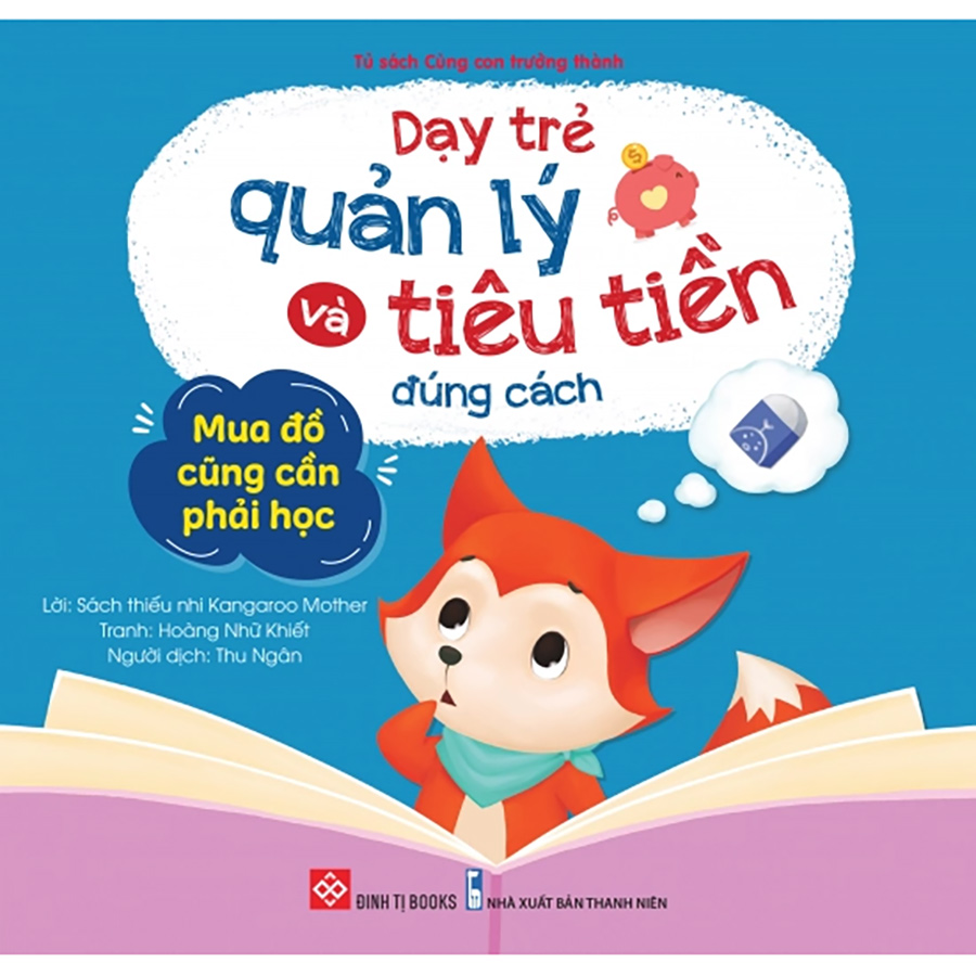 Dạy Trẻ Quản Lý Và Tiêu Tiền Đúng Cách