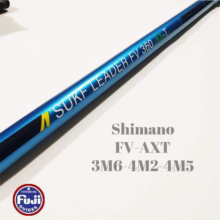 Cần câu lục Shimano SUKF LEADER FV AXT khuyên part FUJI hàng chất lượng