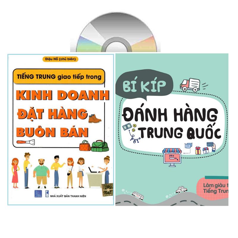 Sách-Tiếng Trung giao tiếp trong Kinh doanh Đặt hàng Buôn bán +Bí kíp đánh hàng tại Trung Quốc+DVD tài liệu