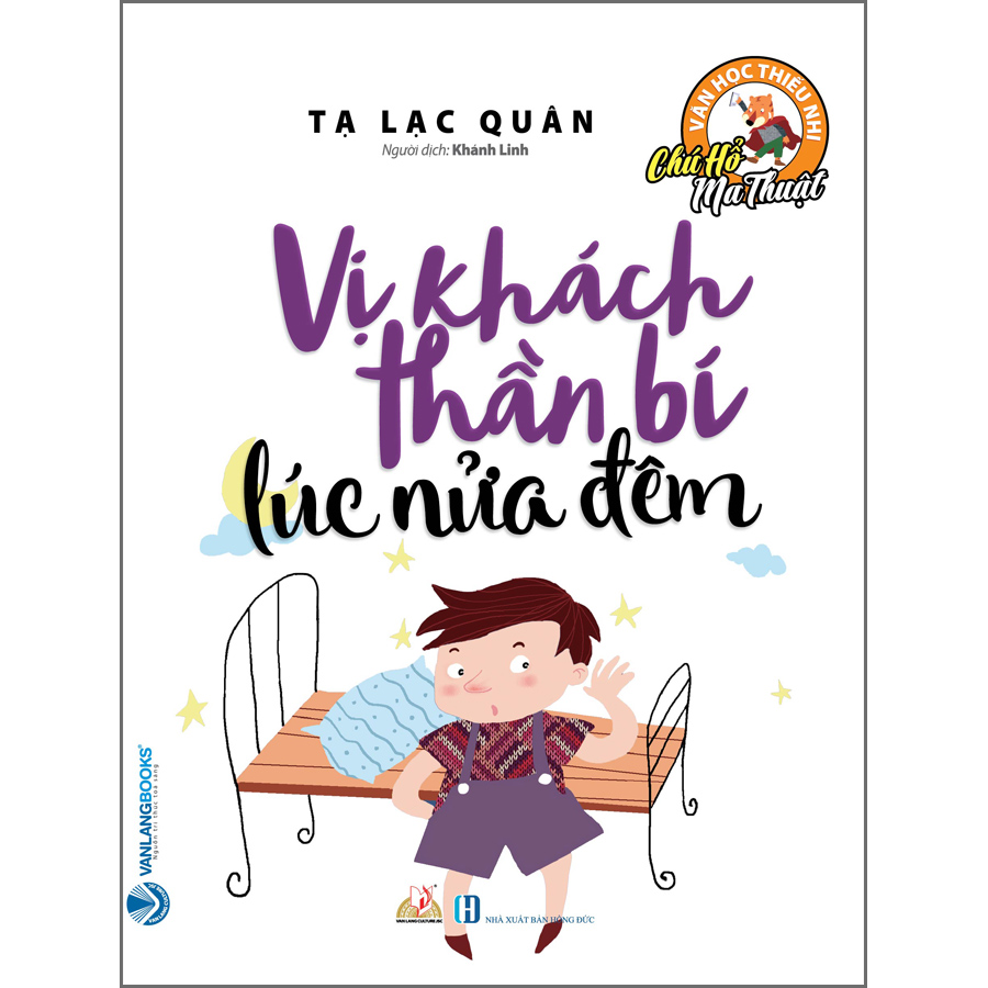 Chú Hổ ma Thuật - Vị Khách Thần Bí Lúc Nửa Đêm