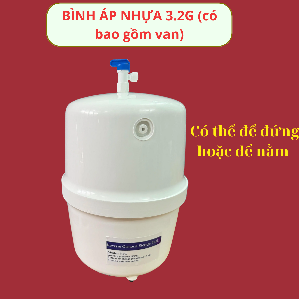 Bình áp nhựa 8 lít (3.2G) dùng cho máy lọc nước RO các loại- kèm van bình áp/ Hàng chính hãng
