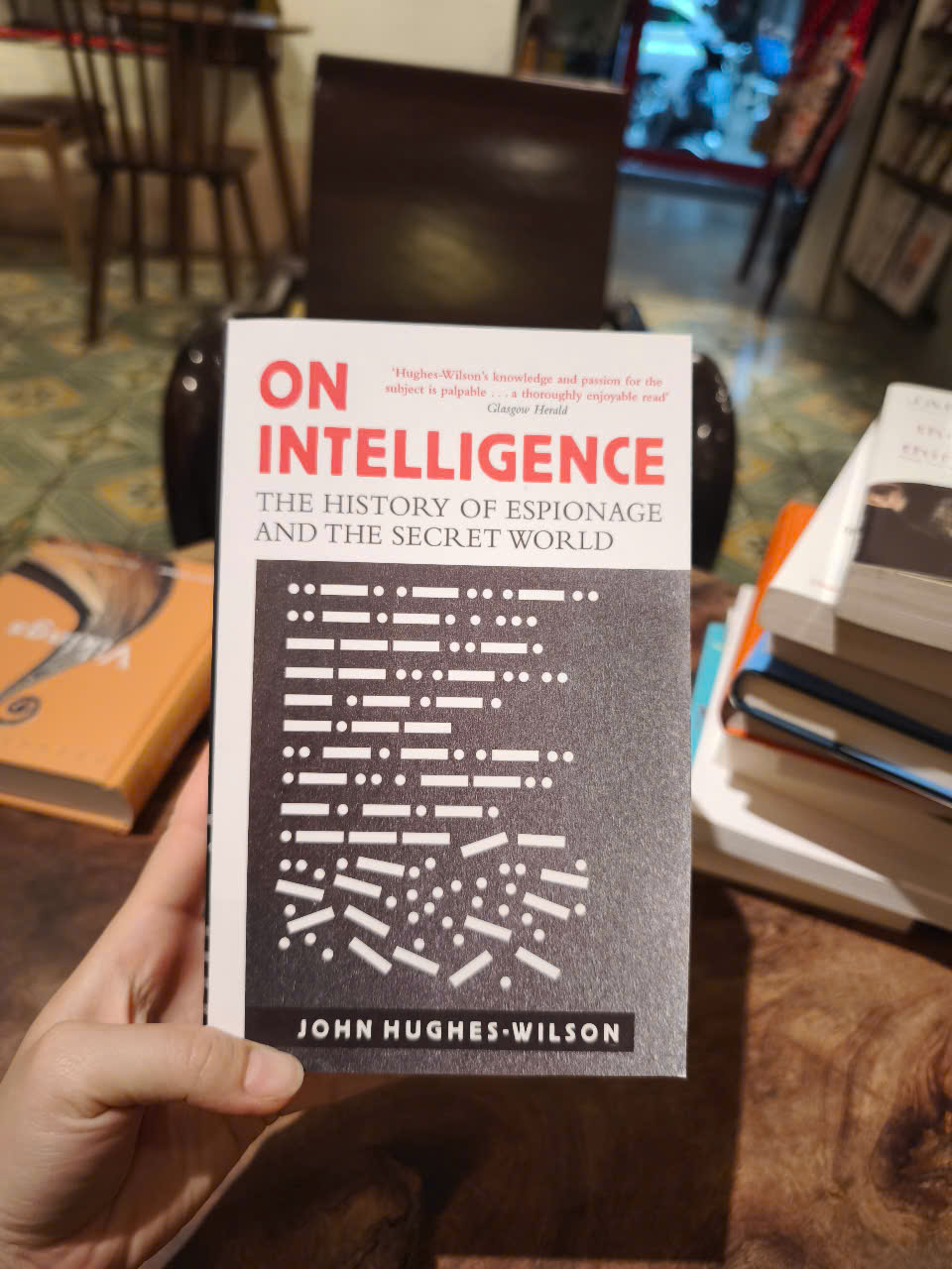 Sách - On Intelligence : The History of Espionage and the Secret World by John Hughes-Wilson