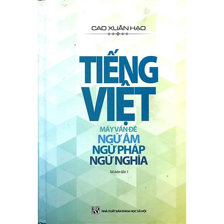 Sách Tiếng Việt: Mấy Vấn Đề Ngữ Âm - Ngữ Pháp - Ngữ Nghĩa - Phương Nam