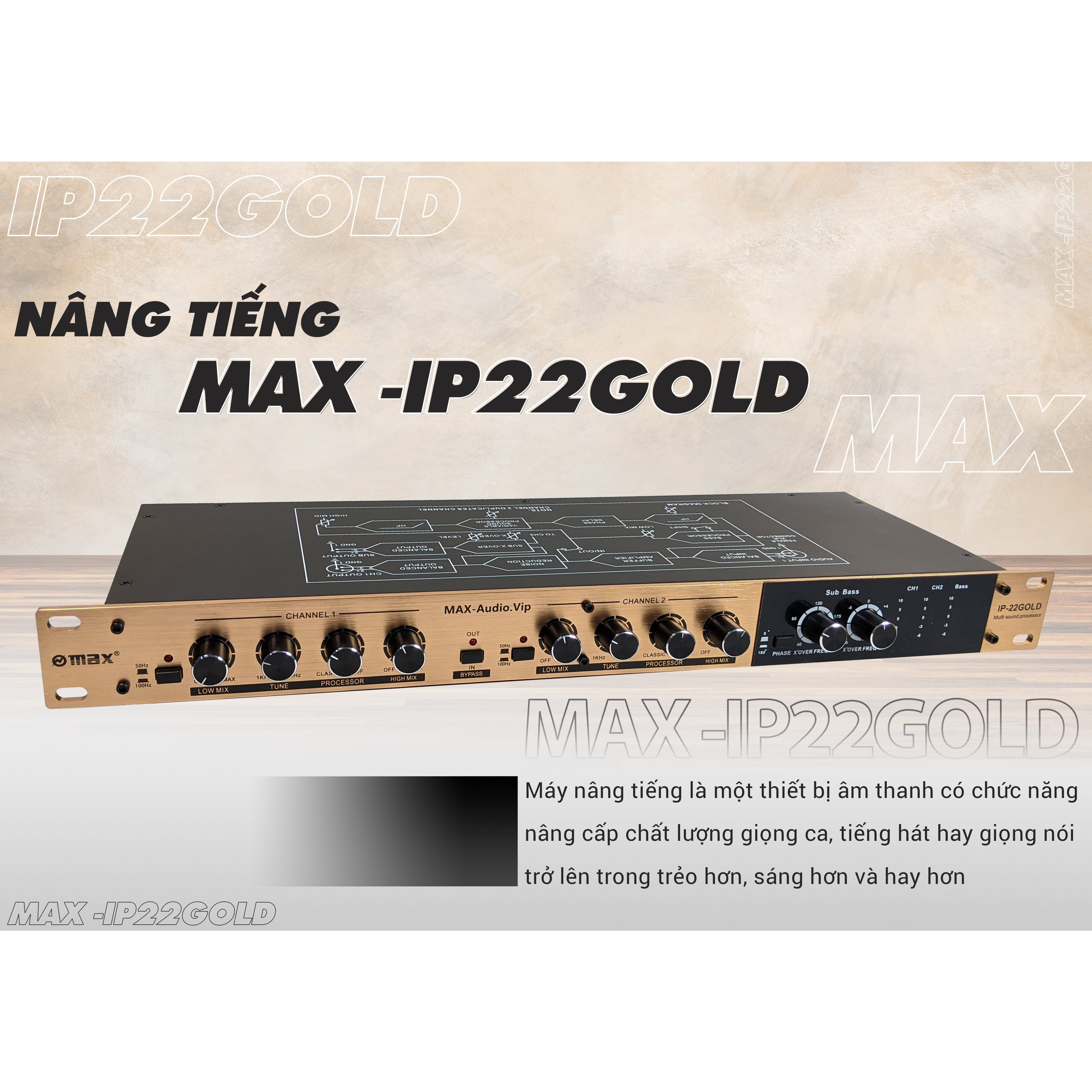 Nâng tiếng Max IP22 Gold - Thiết kế kim loại cao cấp, đèn led nổi bật - Cải thiện chất lượng âm thanh tối ưu - Đầy đủ chức năng, đầy đủ kết nối - Bền bỉ, đơn giản, hiệu quả - Đem lại âm thanh sống động nhất cho bạn - Hàng nhập khẩu