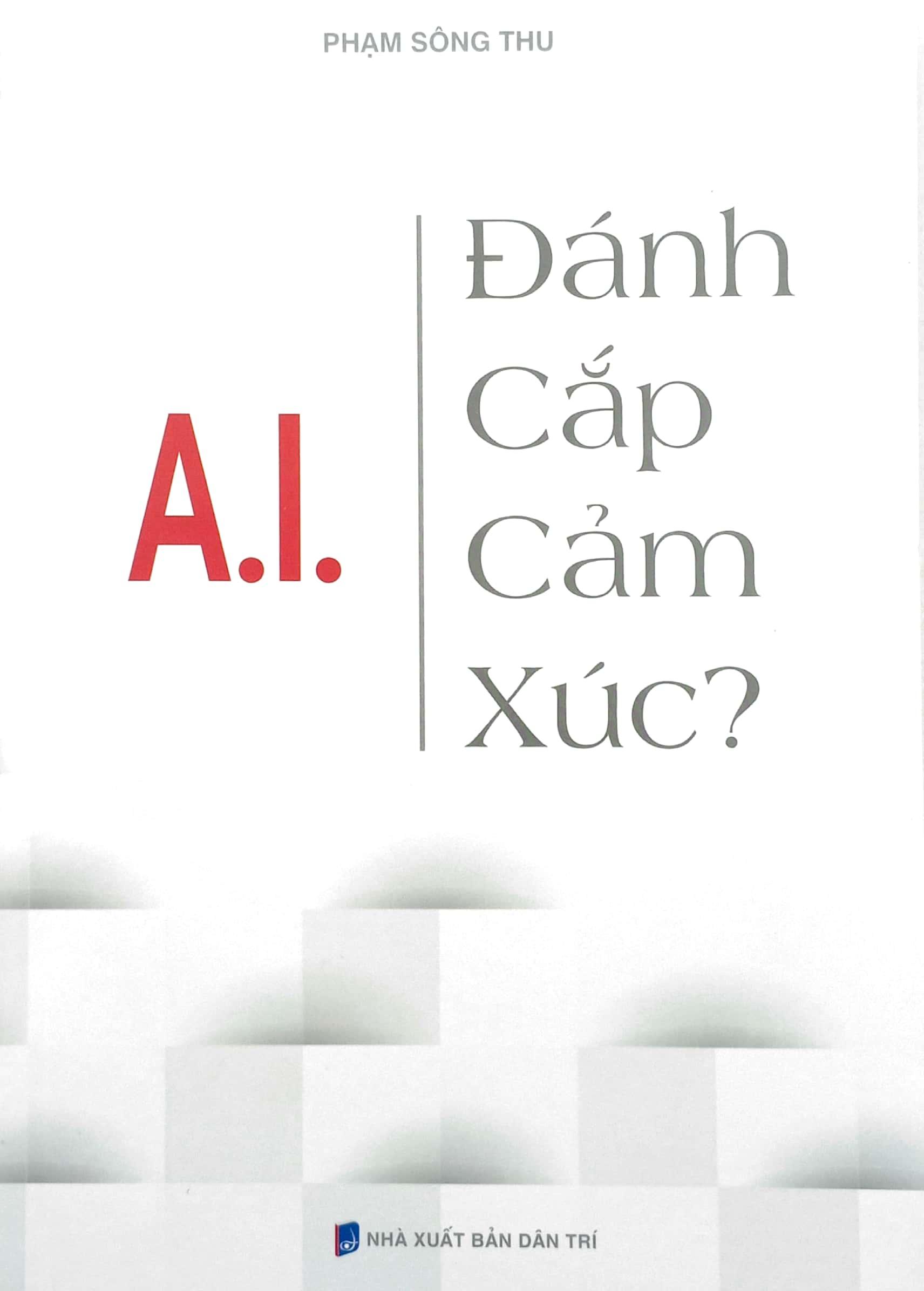 A.I Đánh Cắp Cảm Xúc