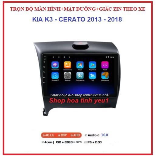 Bộ Màn hình android 9inch+mặt dưỡng và giắc zin theo xe KIA K3-CERATO 2013-2018, Đầu DVD Android Cho Ô Tô Tích Hợp GPS