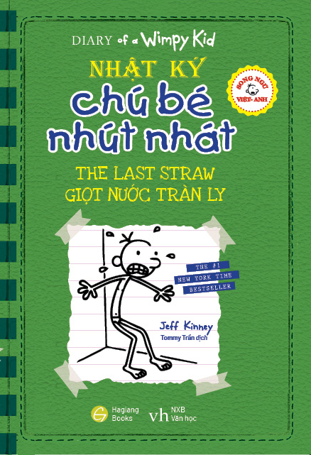 Song Ngữ Việt - Anh - Diary Of A Wimpy Kid - Nhật Ký Chú Bé Nhút Nhát: Giọt Nước Tràn Ly - The Last Straw