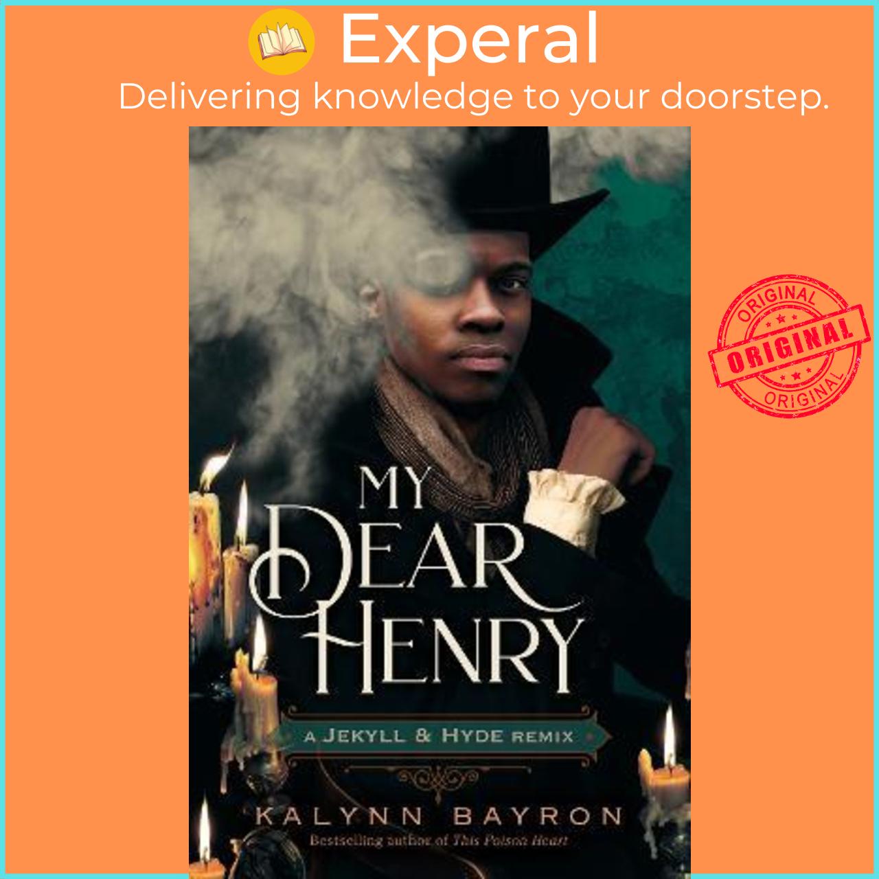 Sách - My Dear Henry: A Jekyll & Hyde Remix by Kalynn Bayron