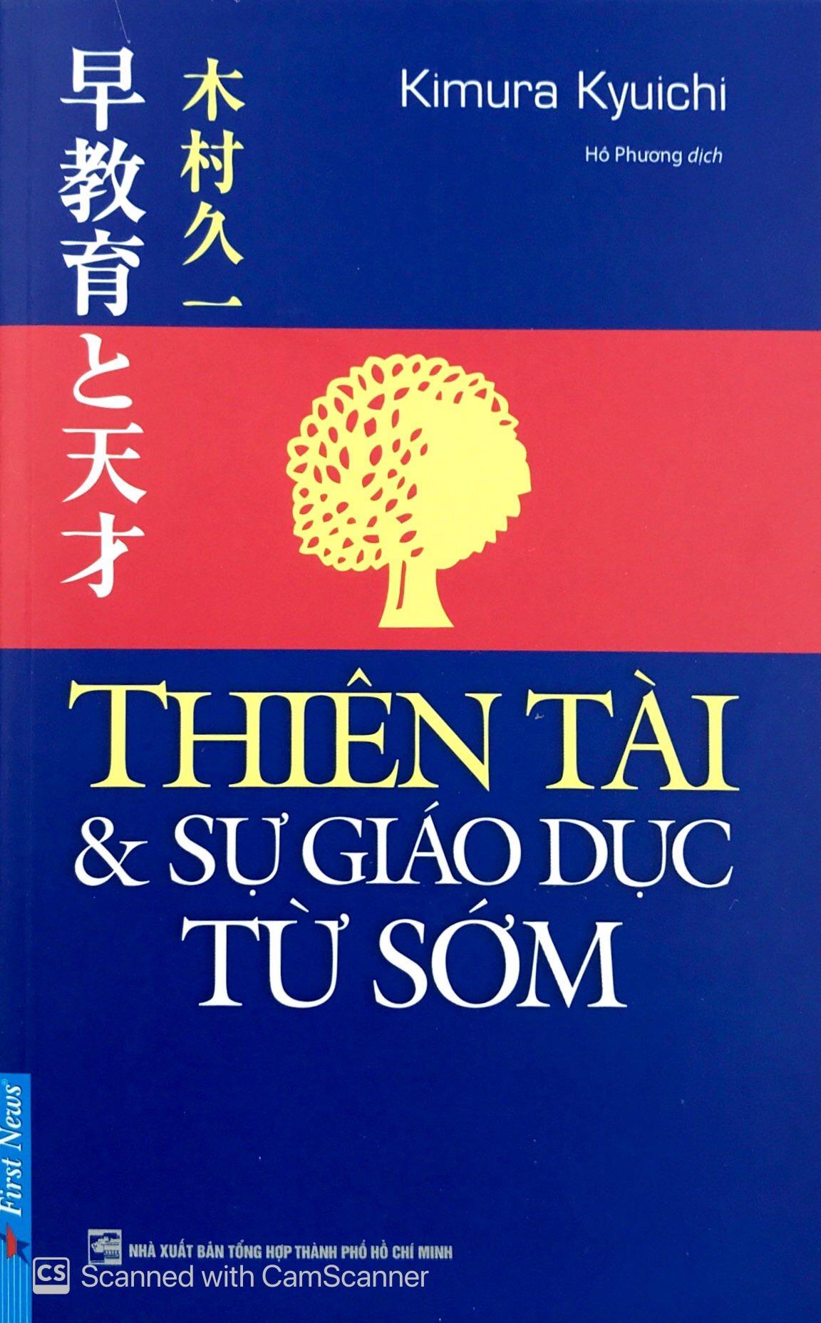 Sách Thiên Tài & Sự Giáo Dục Từ Sớm (Tái Bản 2019)