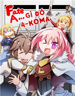 Truyện tranh Fate/Apocrypha 4-Koma [Jikan Fansub]