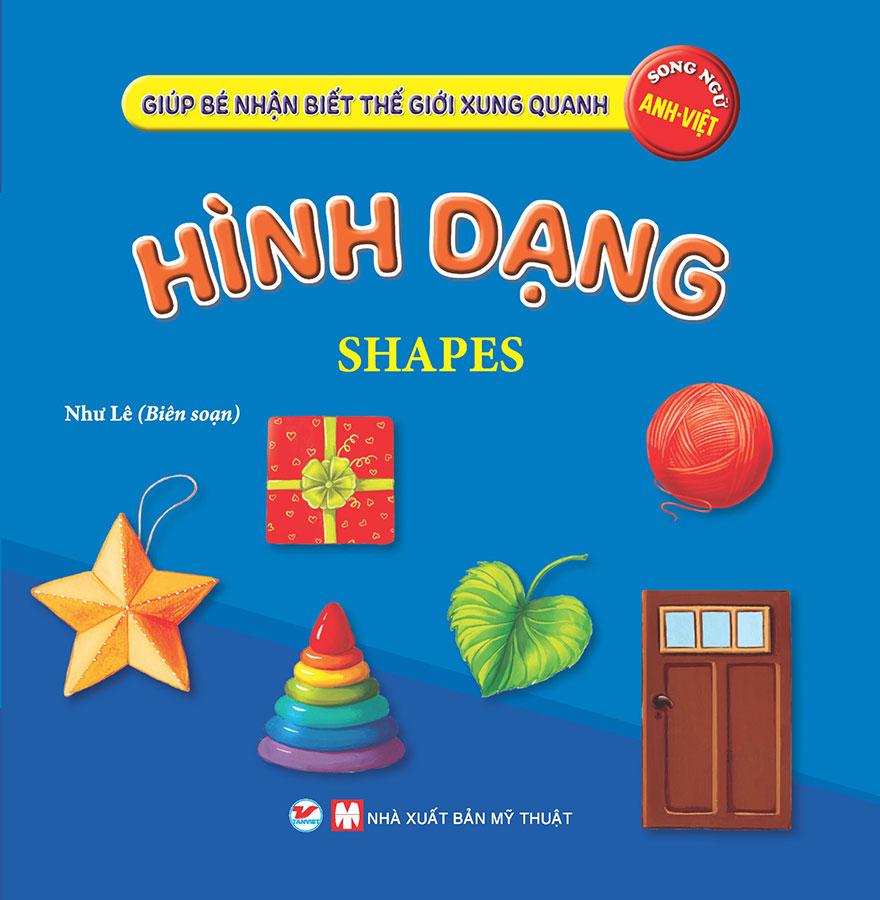 Giúp Bé Nhận Biết Thế Giới Xung Quanh - Hình Dạng