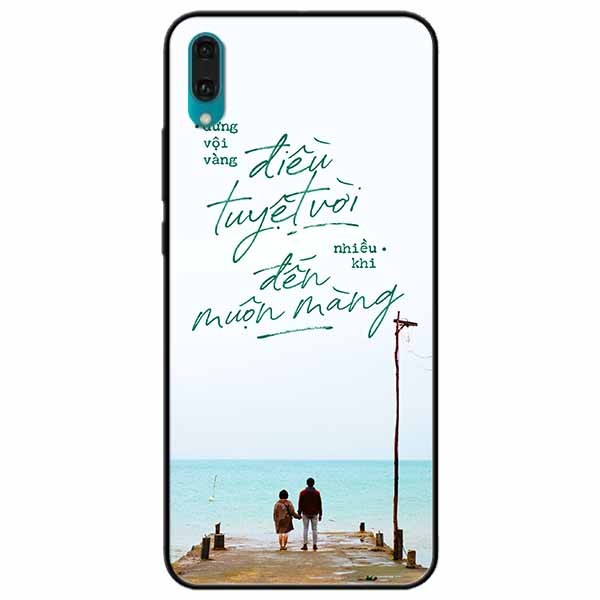 Ốp lưng in cho Huawei Y7 Pro 2019 Mẫu Điều Tuyệt Vời