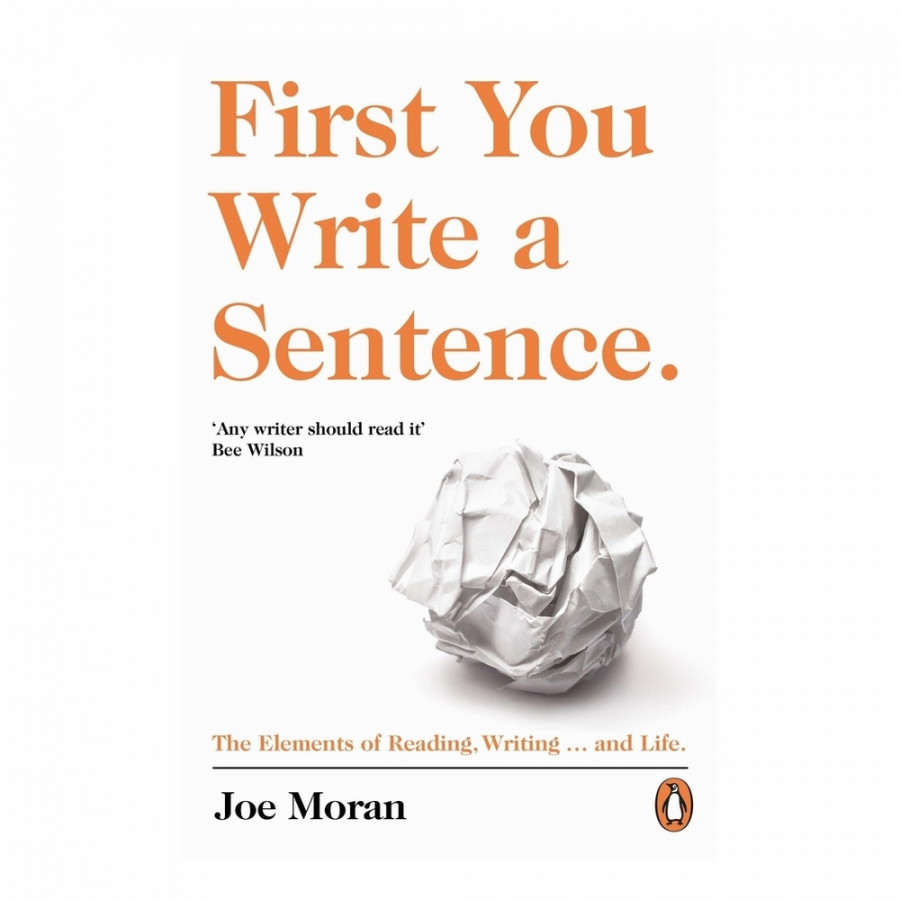 First You Write A Sentence