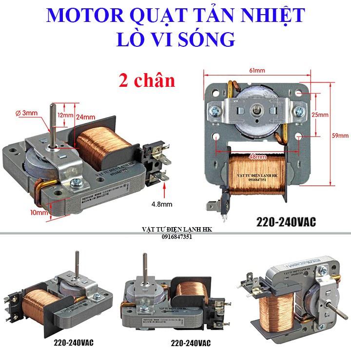 Motor động cơ quạt tản nhiệt lò vi sóng - lò nướng loại 2 chân - 3 chân cắm - quạt LVS