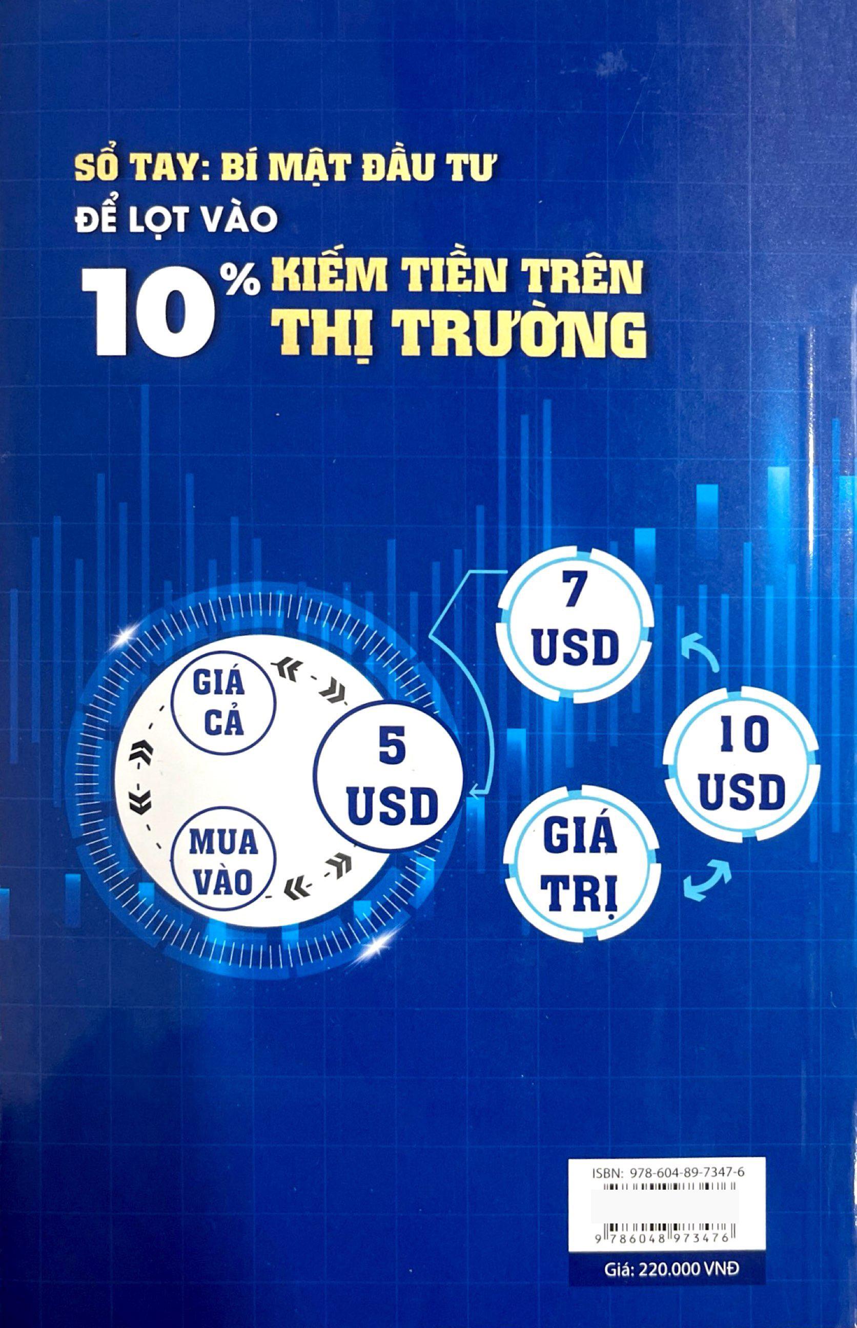 Sổ Tay Bí Mật Đầu Tư Để Lọt Vào 10% Kiếm Tiền Trên Thị Trường - Chiến Lược Phân Bổ Vốn Đỉnh Cao Và Làm Chủ Tâm Lý (Tập 1)