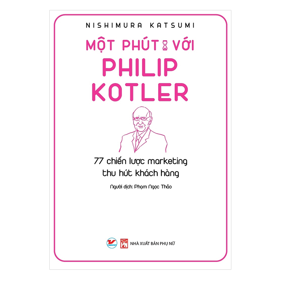 Sách: Một Phút Với Philip Kotler