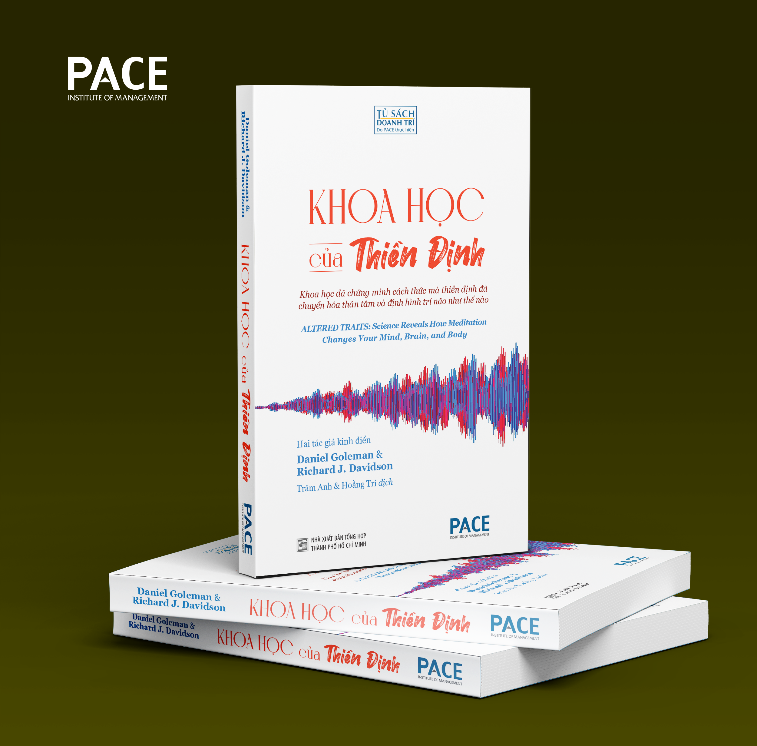KHOA HỌC CỦA THIỀN ĐỊNH - Daniel Goleman & Richard J. Davidson - Trâm Anh & Hoằng Trí dịch -
