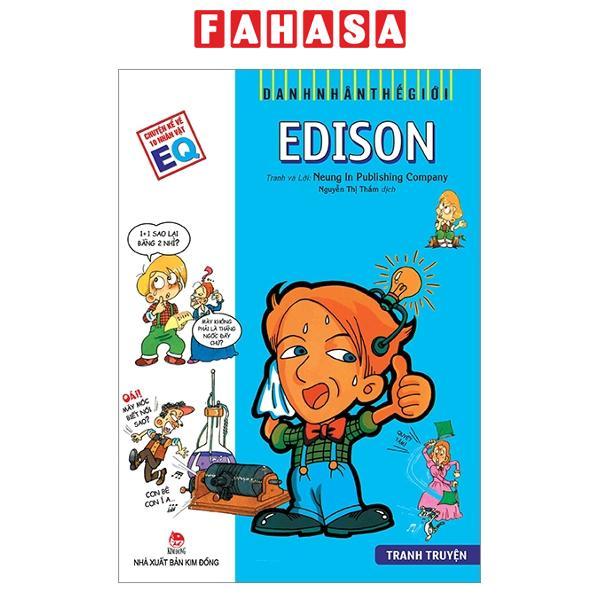 Danh Nhân Thế Giới - Edison Tái Bản 2022