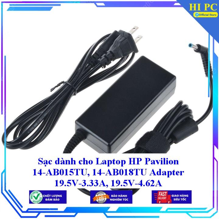 Sạc dành cho Laptop HP Pavilion 14-AB015TU 14-AB018TU Adapter 19.5V-3.33A 19.5V-4.62A - Kèm Dây nguồn - Hàng Nhập Khẩu