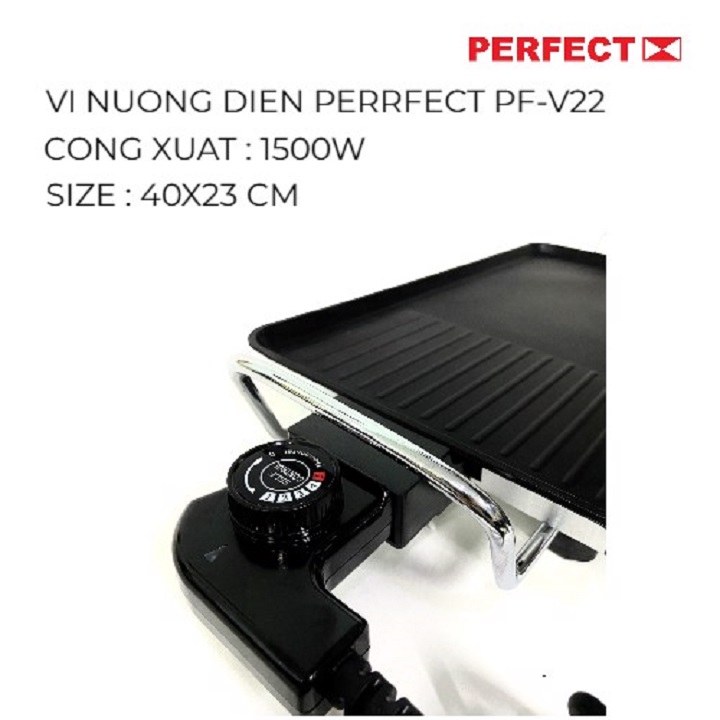 Bếp nướng điện Perfect PF-V22- 1500W ,có rãnh nướng thoát dầu mỡ- Hàng Chính Hãng